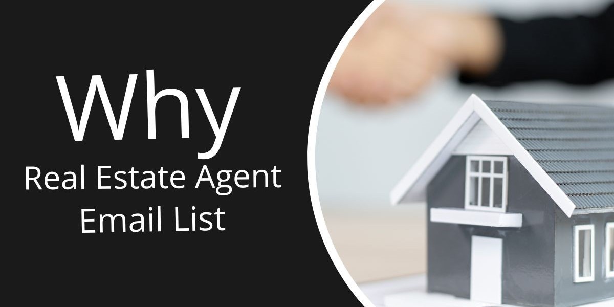 Real Estate Agent Email Lists: A Key Asset for Targeted Marketing