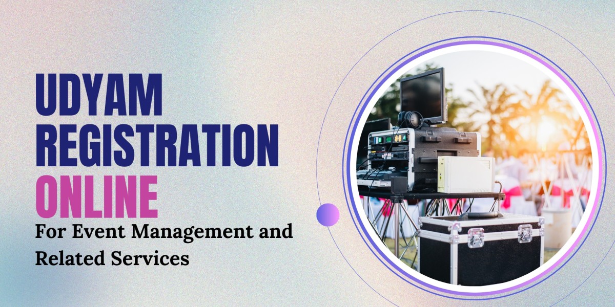 Udyam Registration Online for Event Management and Related Services