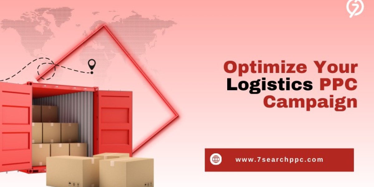 Optimize Your Logistics PPC Campaigns for Higher ROI