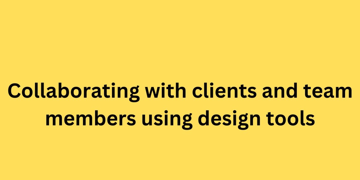 Collaborating with clients and team members using design tools