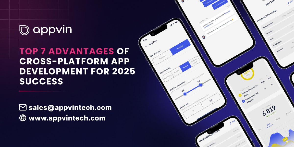 Top 7 Advantages of Cross-Platform App Development for 2025 Success